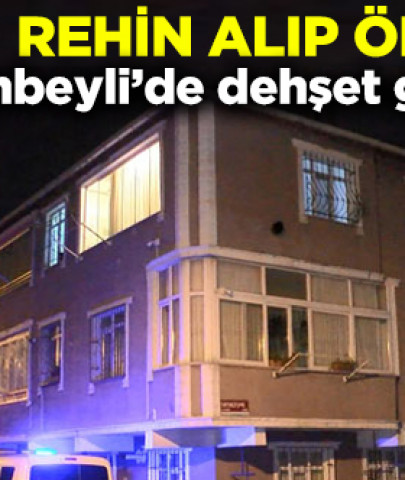 Sultanbeyli'de gece dehşeti! Karısını rehin alıp öldürdü