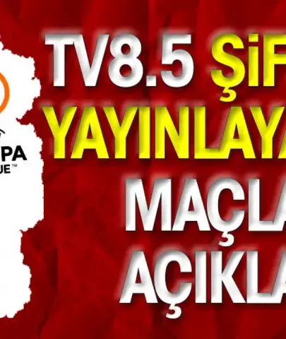 25-27 Ekim Şifresiz Yayınlanacak Maçların Listesi: TV8,5 Şifresiz Yayınlanacak Maçlar Hangileri?