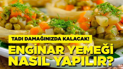 Enginar yemeği tarifi, nasıl yapılır?