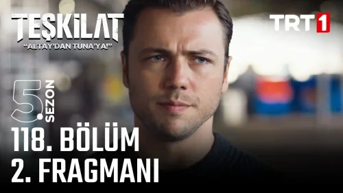 Teşkilat 118. Bölüm 2. Fragmanı! Yüzbaşı Altay’ın Direnişi ve Neslihan’ın Fedakârlığı