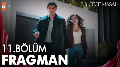 Bir Gece Masalı 11. Bölüm Fragmanı: Aileyi Sarsan Kriz ve Kürşat’ın Büyük Oyunu