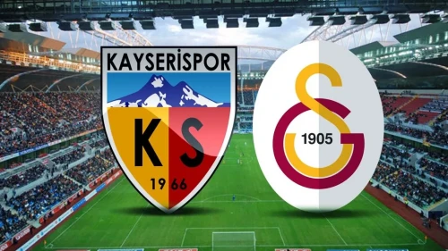 Kayserispor-Galatasaray Maçı Canlı Hangi Kanalda? Saat Kaçta Yayınlanacak?