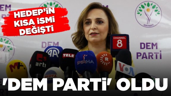 HEDEP'te isim değişikliği: Kısa adı 'DEM Parti' oldu