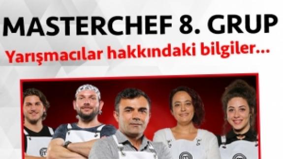 Masterchef Türkiye 2. sezon 8. grup yarışmacı adayları