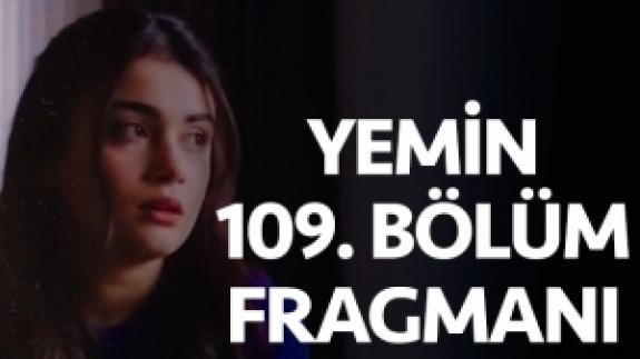 Yemin 109. bölüm fragmanı izle | Emir ve Reyhan boşanıyor mu?