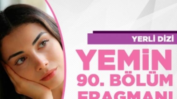 Yemin 90. bölüm fragmanı izle