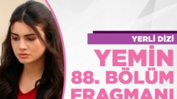 Yemin 88. bölüm fragmanı izle!