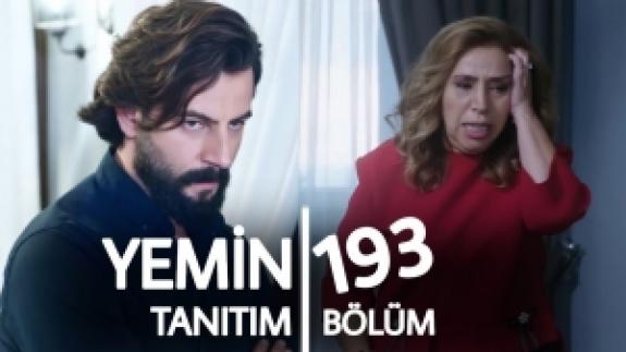 Yemin 193. bölüm fragmanı | Yeni bölümde neler olacak?