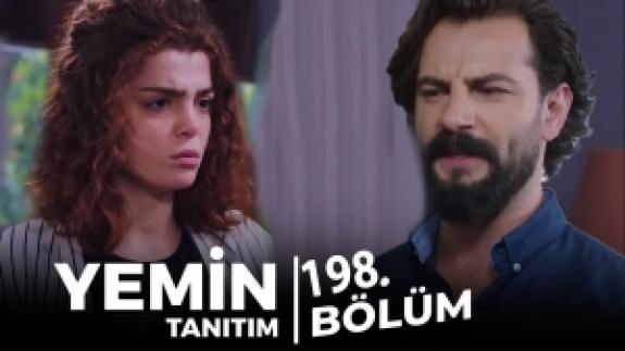 Yemin 198. bölüm fragmanı | Yeni bölümde neler olacak?