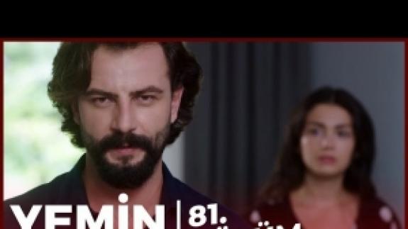 Yemin 81. bölüm fragmanı