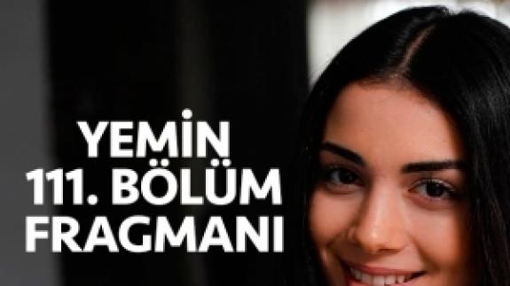 Yemin 111. bölüm fragmanı izle | Emir ve Reyhan aşklarına sımsıkı sarılacak