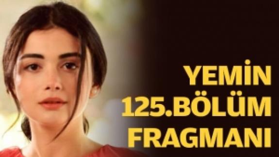 Yemin 125. bölüm fragmanı izle | Reyhan'ın planı ne?