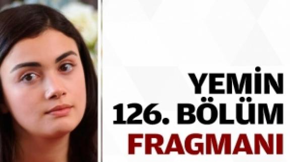 Yemin 126. bölüm fragmanı izle | Reyhan ve Emir aşk yaşayacak mı?