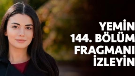 Yemin 144. bölüm fragmanı izle | Emir ve Reyhan'ın huzuru!