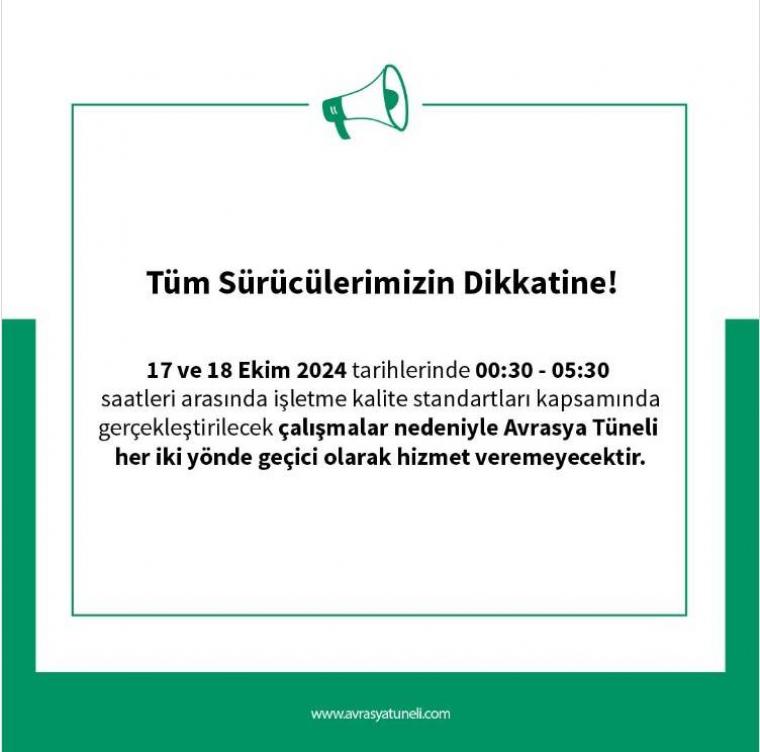 Avrasya Tüneli o tarihe kadar kapalı olacak, tünel yeniden ne zaman açılacak? 8