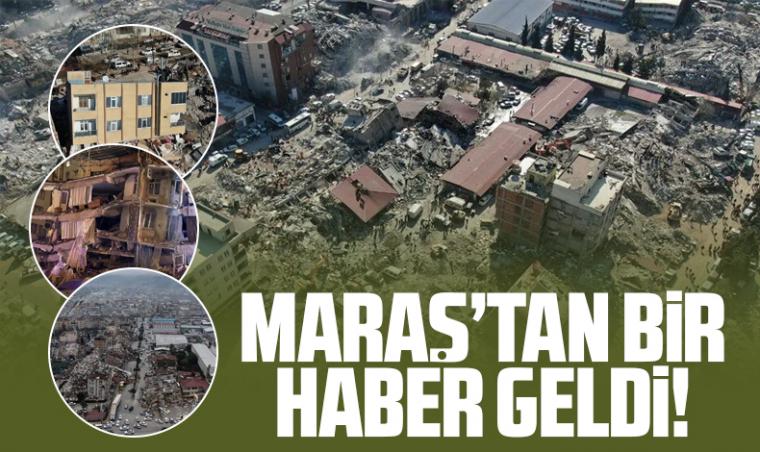 Maraş'tan bir haber geldi!