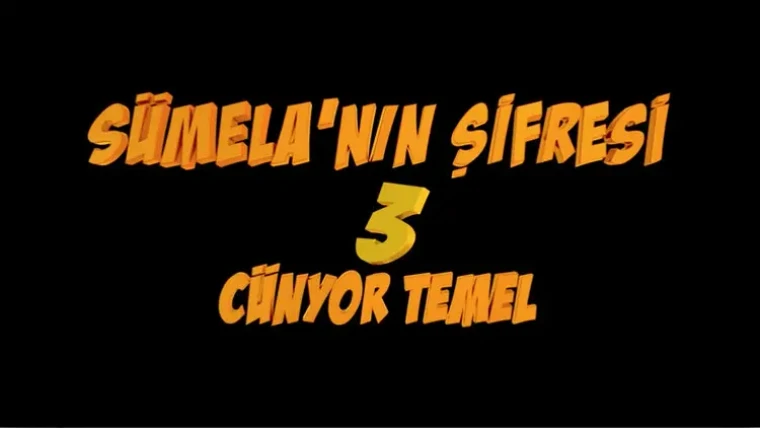 Sümela'nın Şifresi 3: Cünyor Temel filmi konusu, oyuncuları, çekim yeri, nerden izlenir, Imdb puanı, yılı? 8