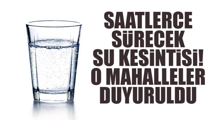 28 Ağustos 2024 İSKİ güncel su kesintilerini açıkladı: Bidonları hazırlayın, İstanbul'un 7 ilçesi su kesintisinden etkilenecek!