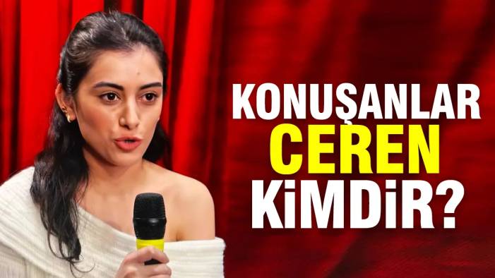 Konuşanlar Ceren (135. bölüm) kimdir? Instagram hesabı