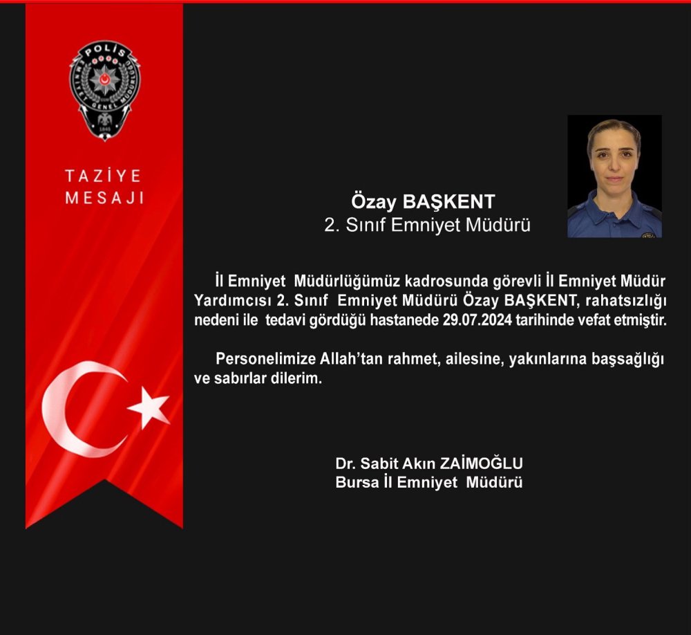 Bursa Emniyet Müdür Yardımcısı Özay Başkent hayatını kaybetti