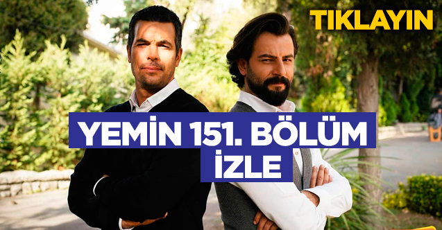 Yemin 151. bölüm fragmanı izle