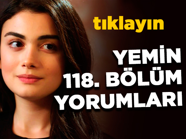 Yemin 118. bölüm yorumları