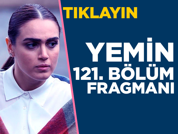 Yemin 121. bölüm fragmanı izle