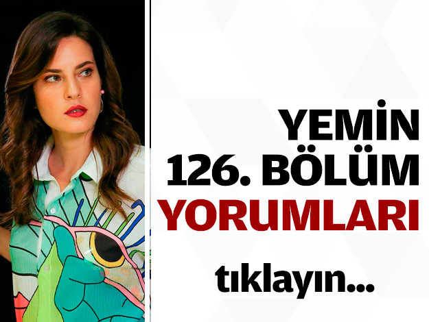 Yemin 126. bölüm yorumları