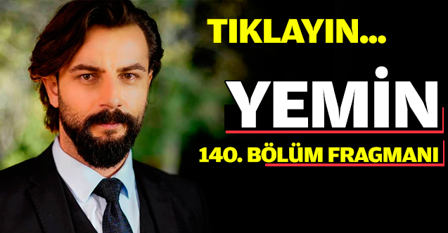 Yemin 140. bölüm fragmanı