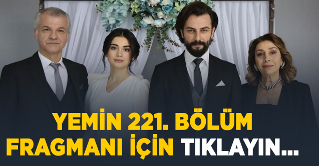 Yemin 222. bölüm fragmanı izle 