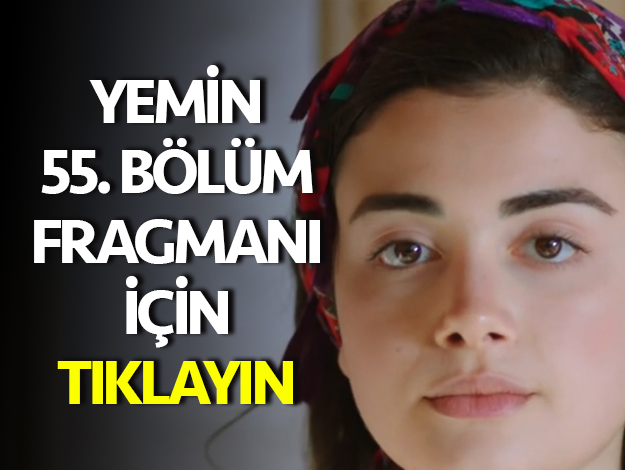 Yemin 55. böüm fragmanı