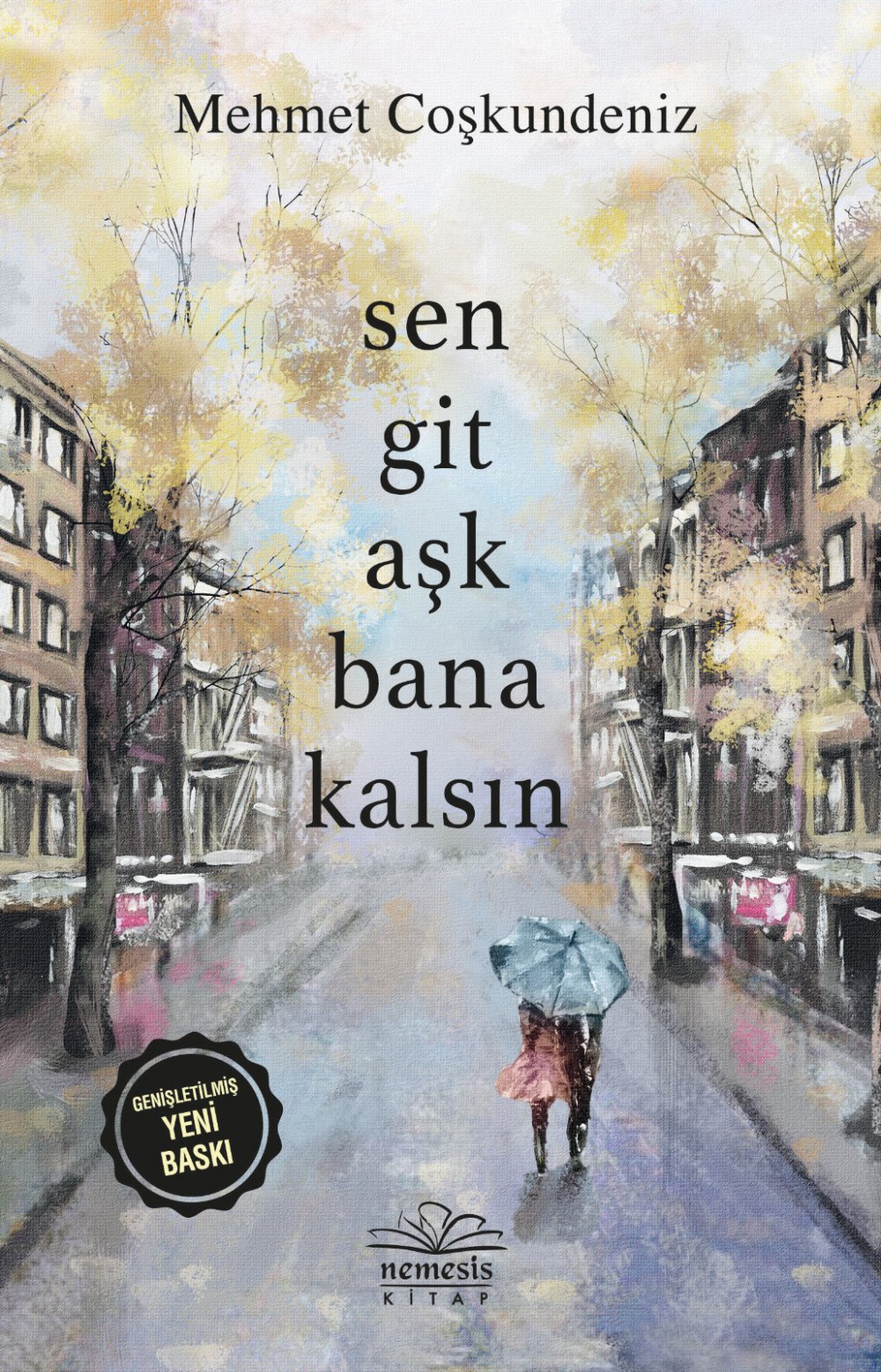 sen git aşk bana kalsın