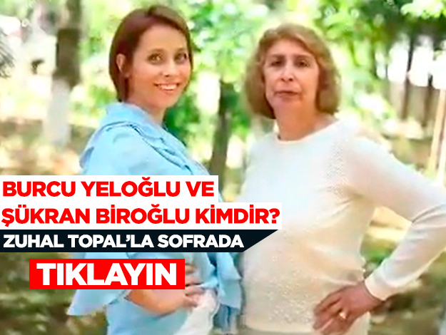 zuhal topalla sofrada burcu yeloğlu