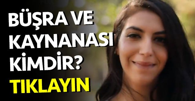 Zuhal Topal'la Sofrada Büşra Aslanoğlu ve kaynanası Hatice Aslanoğlu kimdir