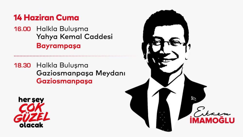 ekrem imamoğlu 14 haziran cuma miting