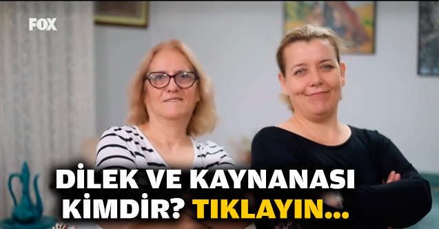 Zuhal Topal'la Sofrada Dilek Tüzün ve kaynanası Kibar Tüzün kimdir