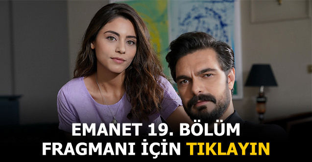 emanet 20. bölüm fragmanı