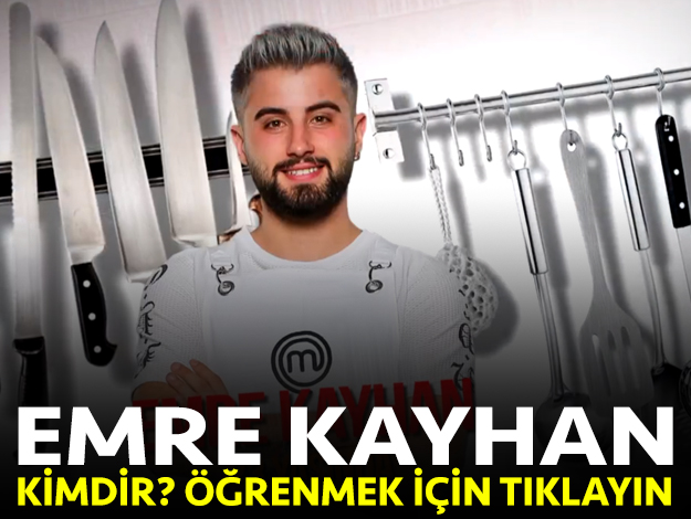 masterchef türkiye emre kayhan