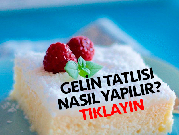 gelin tatlısı