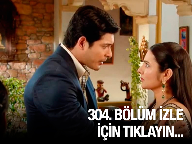 İKİMİZİN YERİNE 304. BÖLÜM