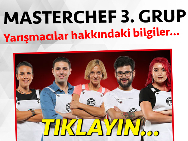 masterchef türkiye 2. sezon 3. grup yarışmacı adayları