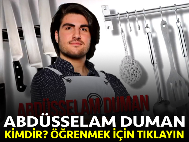 masterchef türkiye abdüsselam duman