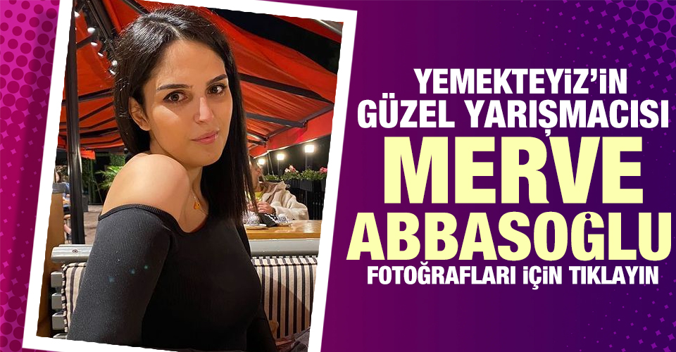 Zuhal Topal'la Yemekteyiz Merve Abbasoğlu