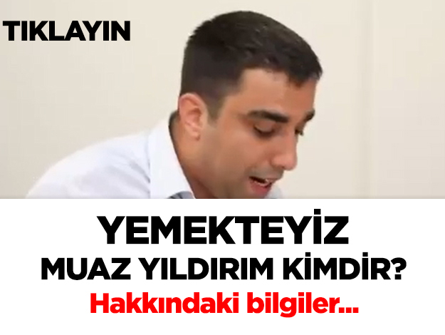 YEMEKTEYİZ MUAZ YILDIRIM