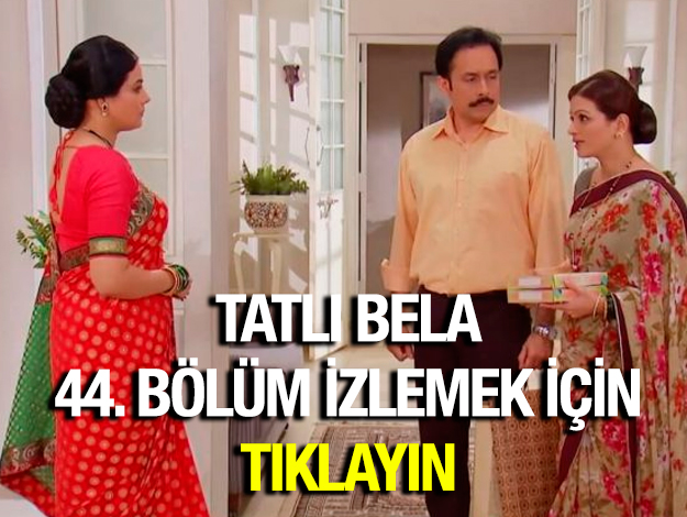 TATLI BELA 46. bölüm İZLE