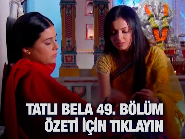 TATLI BELA 49. BÖLÜM