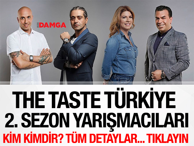 THE TASTE TÜRKİYE 2. SEZON YARIŞMACILARI