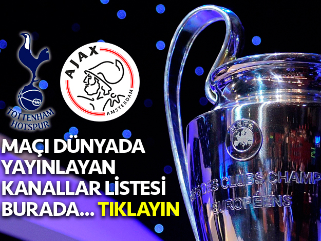 tottenham ajax maçını şifresiz yayınlayan kanallar