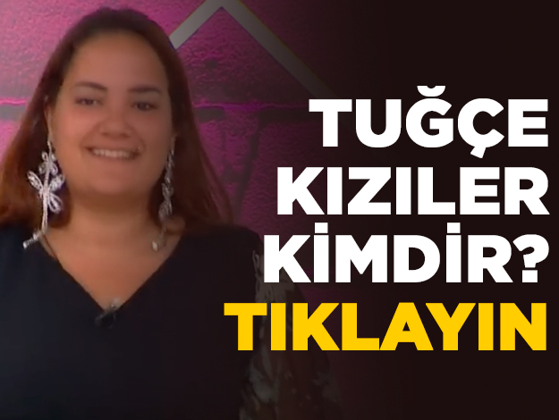 tuğçe kızıler