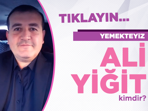 Yemekteyiz Ali Yiğit kimdir? Kaç yaşında, nereli ve Instagram hesabı